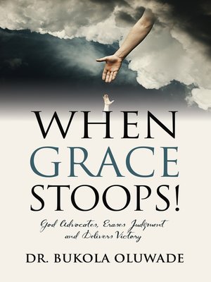cover image of When Grace Stoops!